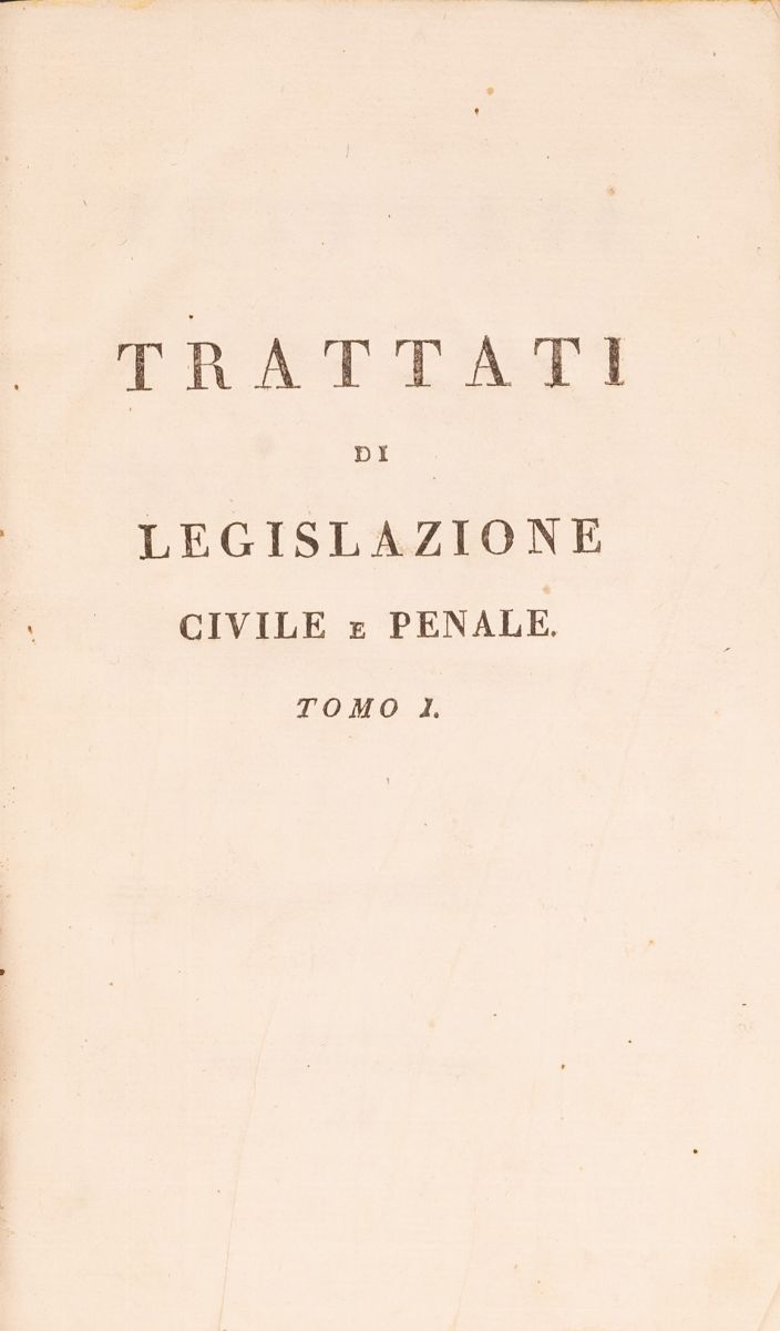 Trattati di Legislazione Civile e Penale (...) del Sig. Geremia Bentham Giureconsulto Inglese, Tr...