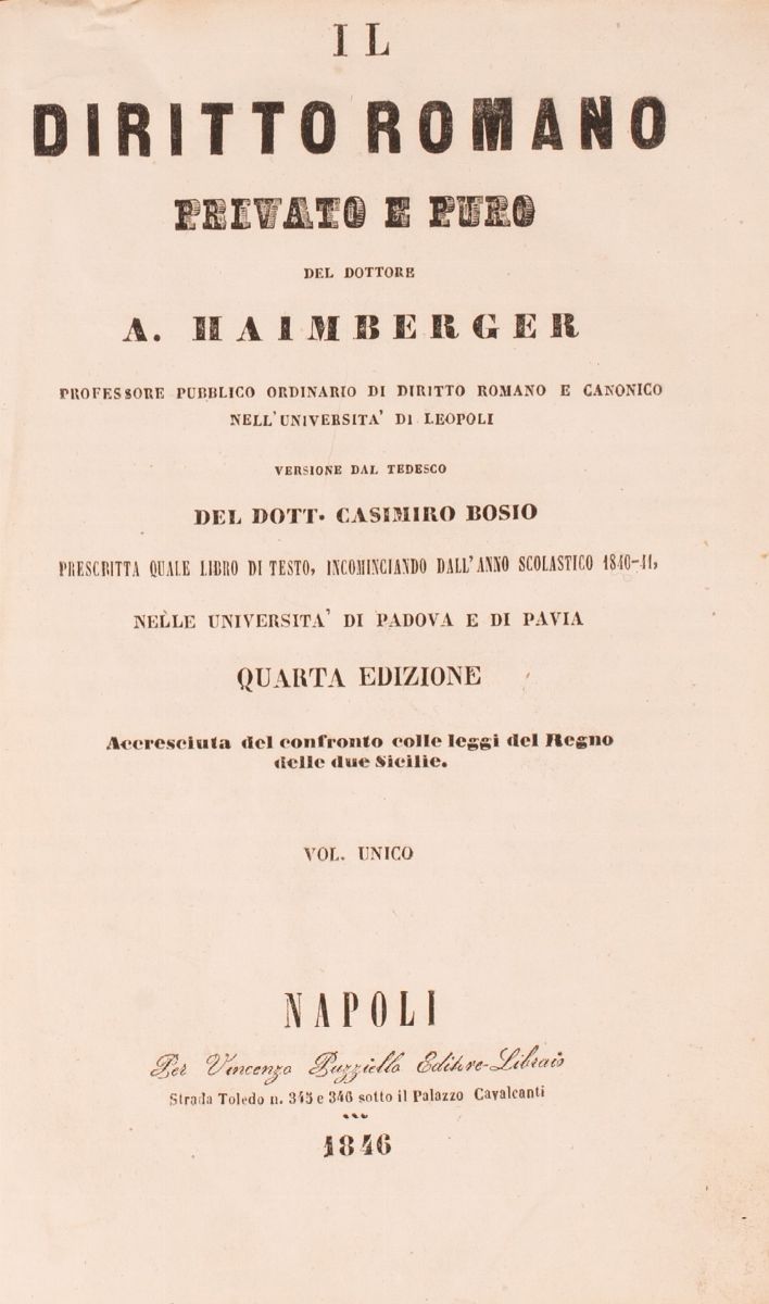 Il Diritto Romano Privato e Puro del Dottore Haimberger, Versione dal Tedesco del Dott. Casimiro ...