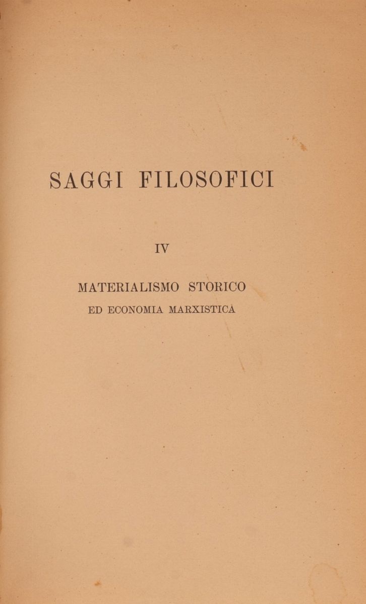 Benedetto Croce Materialismo Storico ed Economia Marxista. Sesta Edizione Riveduta e con un'appen...
