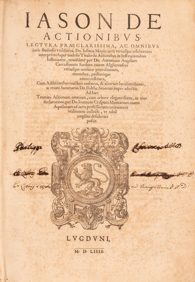 Iason De Actionibus. Lectura Praeclarissima, Ac Omnibus Iuris Studiosis Vtilissima, Do. Iasonis M...
