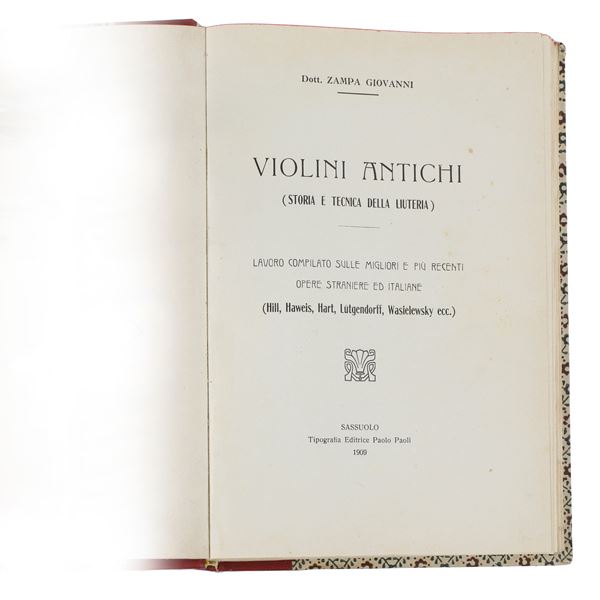 ​ZAMPA, Giovanni. Violini Antichi (Storia e tecnica della liuteria)