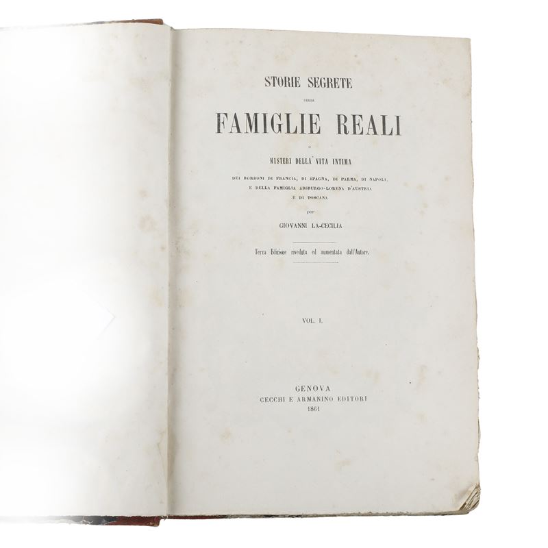 ​LA-CECILIA, Giovanni. Storie Segrete delle Famiglie Reali o Misteri della Vita Intima dei Borbon...