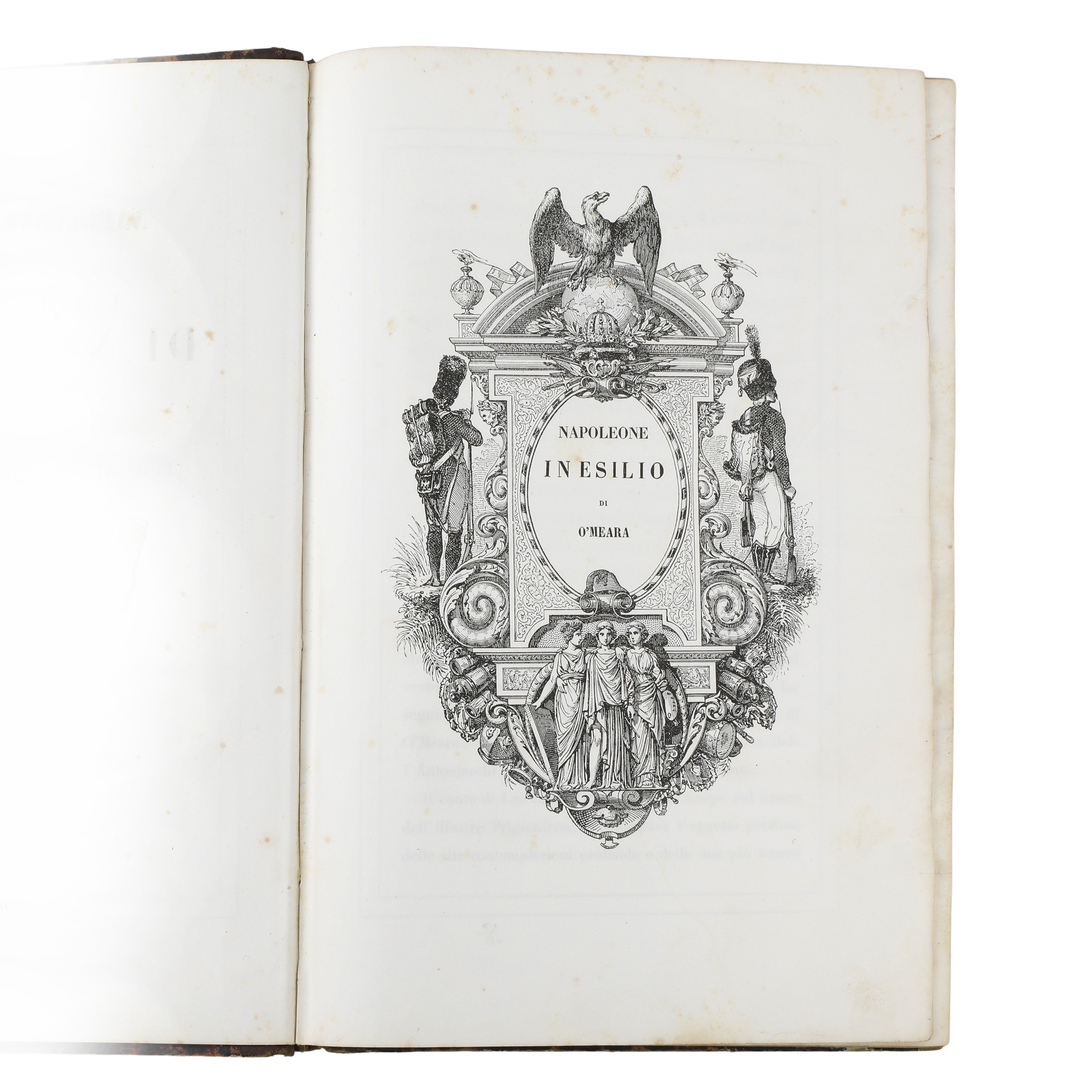 ​O'MEARA, Barry Edward - ANTOMARCHI, Francesco. Napoleone in Esilio di O’Meara / Ultimi Momenti d...