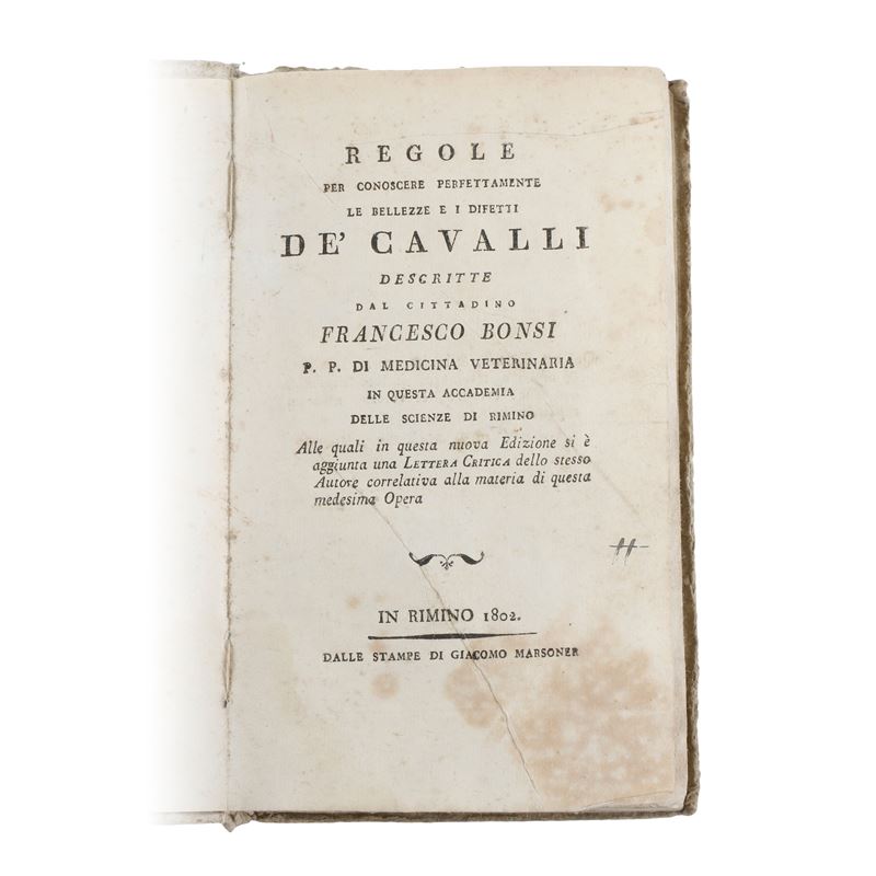 Regole per conoscere perfettamente le bellezze e i difetti DE’ Cavalli del cittadino Francesco Bo...