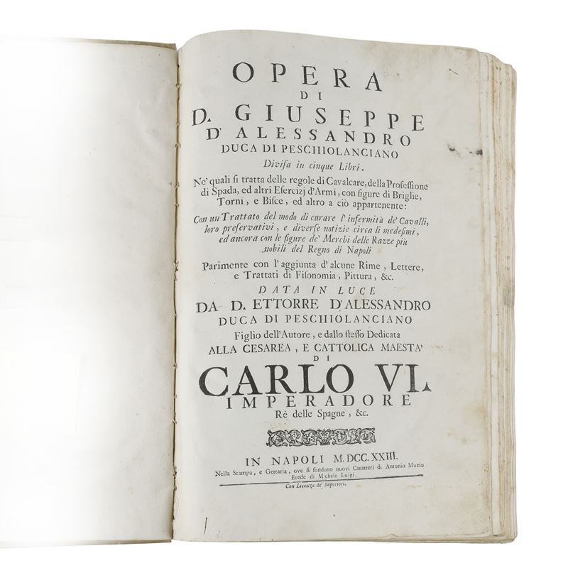 Opera di Giuseppe D’Alessandro Duca di Peschiolanciano divisa in cinque libri nei quali si tratta...