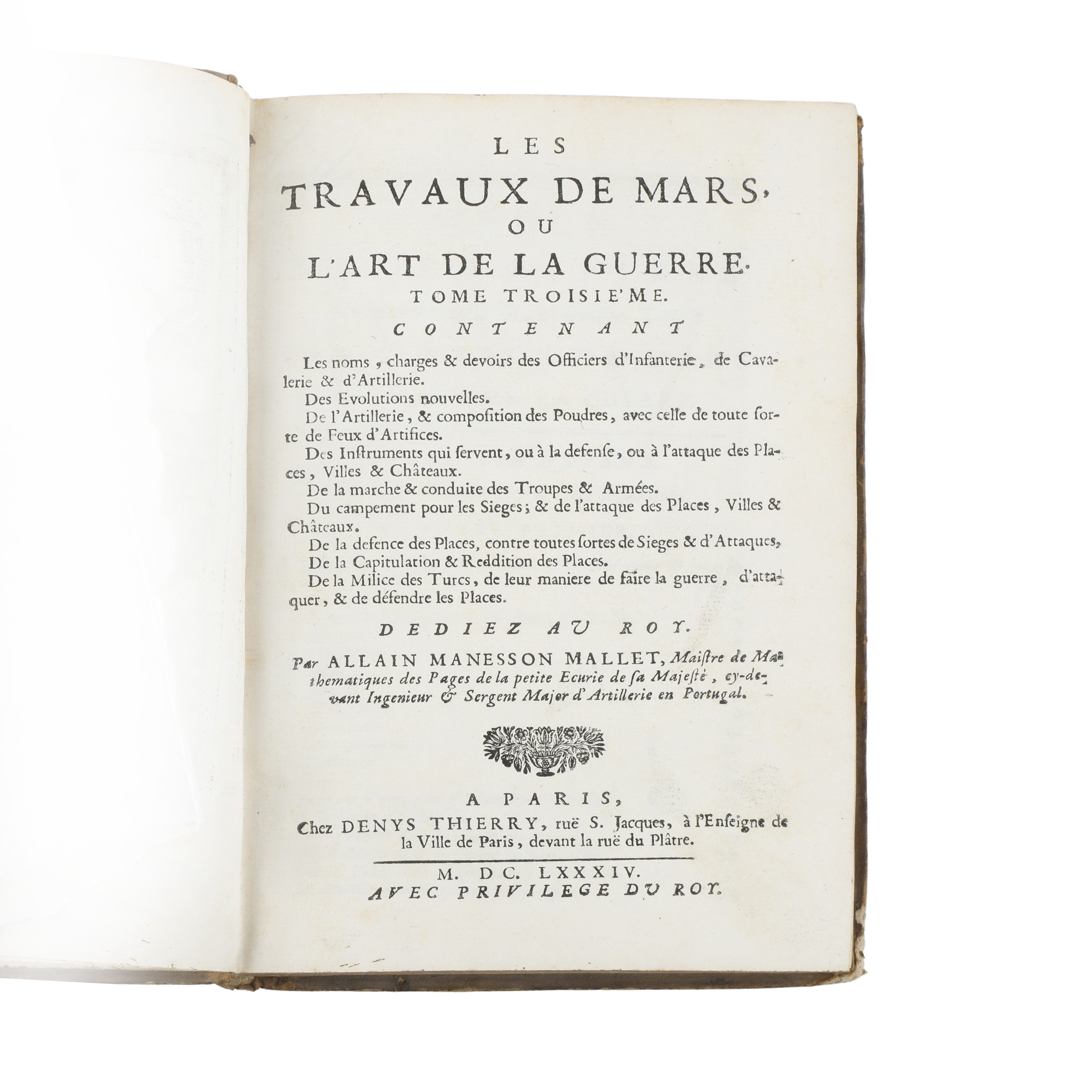 Le Travaux de Mars ou L’Art de la Guerre divisè in Trois Parties trois tome, par Allain Manesson ...