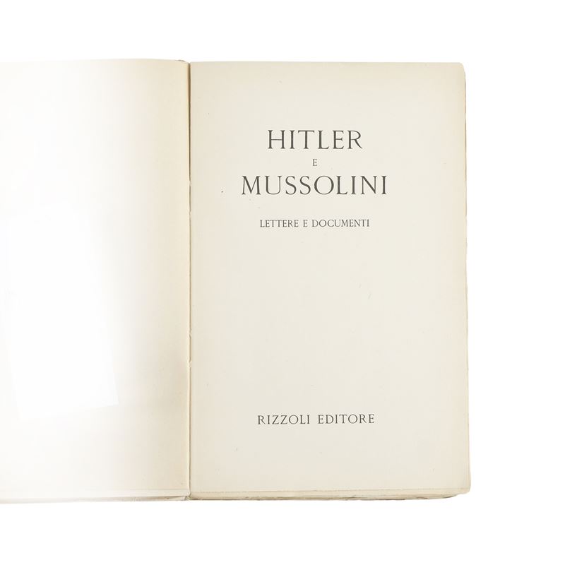 Hitler e Mussolini: Lettere e Documenti