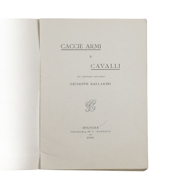 ​Caccie, Armi e Cavalli - Giuseppe Ballarini (1900)