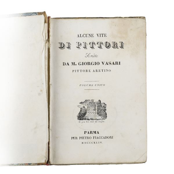 Giorgio Vasari - "Alcune Vite di Pittori" (Parma, 1844)