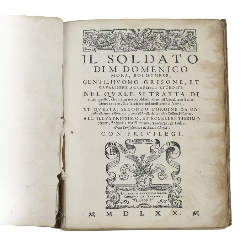 Il soldato di M. Domenico Mora, bolognese Gentilhuomo Grisone et cavaliere academico Storditi nel...