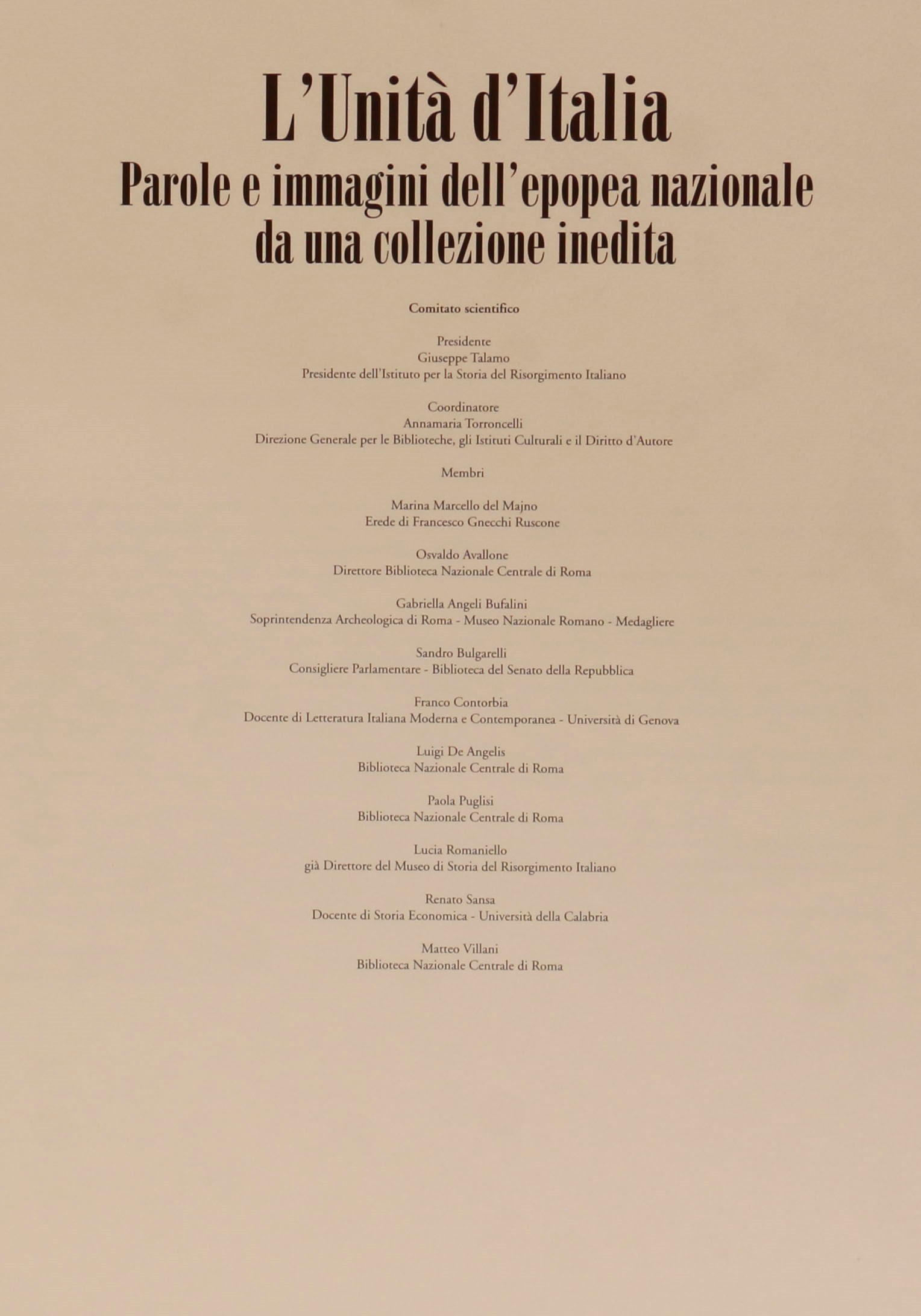 L'unità d'Italia. Parole e immagini dell'europea nazionale - Edizioni Numismatiche