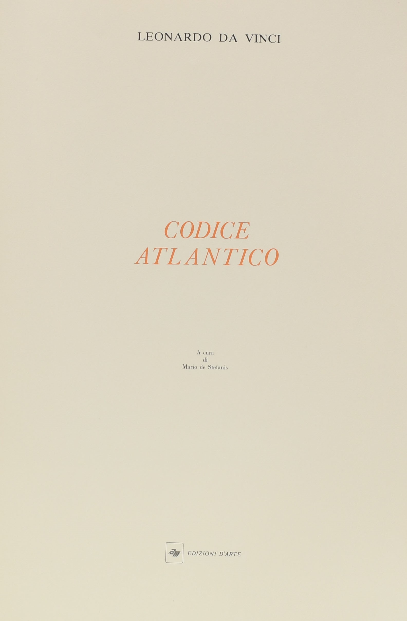 Lotto di 3 volumi in folio. Leonardo da Vinci. Codice Atlantico.