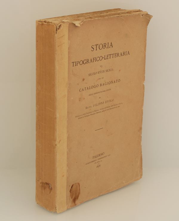 Evola, Filippo. Storia tipografico-letteraria del secolo XVI° in Sicilia; con un catalogo ragionato delle edizioni in essa citate.