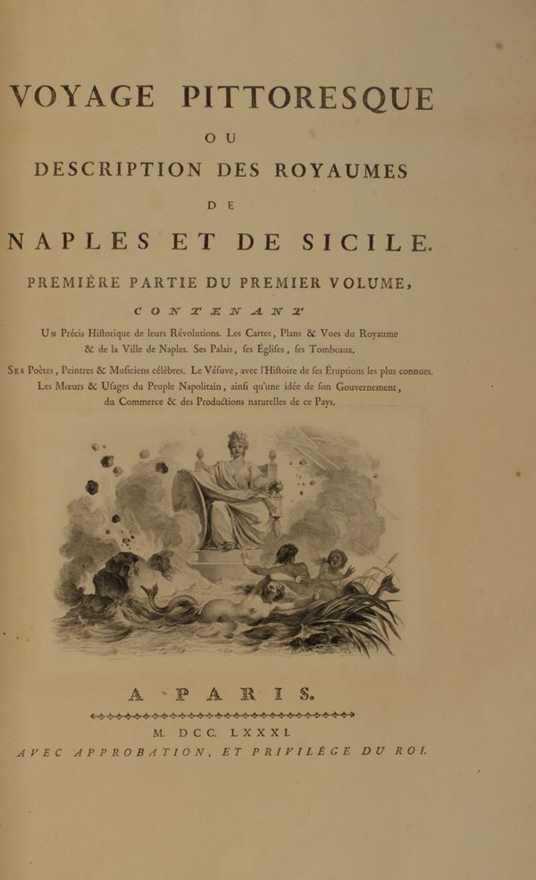 Saint-Non: Voyage pittoresque ou Description des Royames de Naples et de Sicile. 4 voll. in 5 tomi  I° edizione 1781-86