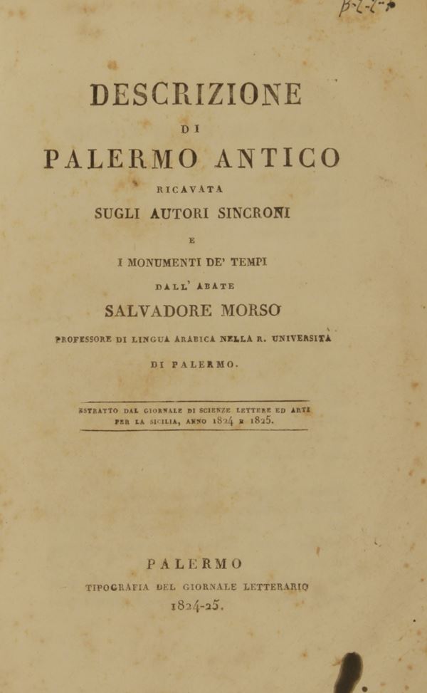 Morso, Salvatore. Descrizione di Palermo antico ricavata sugli autori sincroni e i monumenti de' tempi.