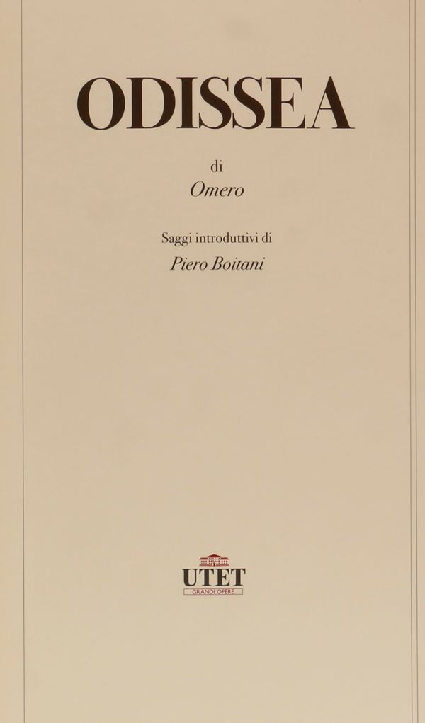 Homerus. Odissea di Omero ; saggi introduttivi di Piero Boitani (Torino,  UTET Grandi Opere, 2015) - Auction Asta a Tempo: Libri Antichi,  Manoscritti, Stampe e Anastatiche - Gliubich Casa d'Aste