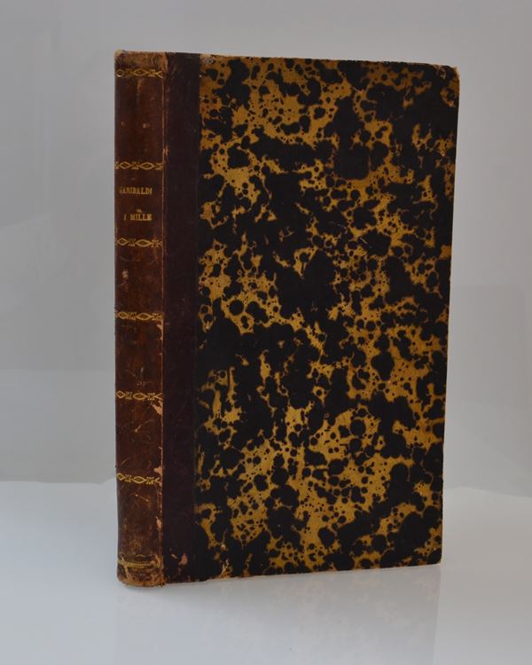 Mario - I Mille : biografie. - Genova, 1876 - Auction Asta a Tempo: Libri  Antichi, Manoscritti, Stampe e Anastatiche - Gliubich Casa d'Aste