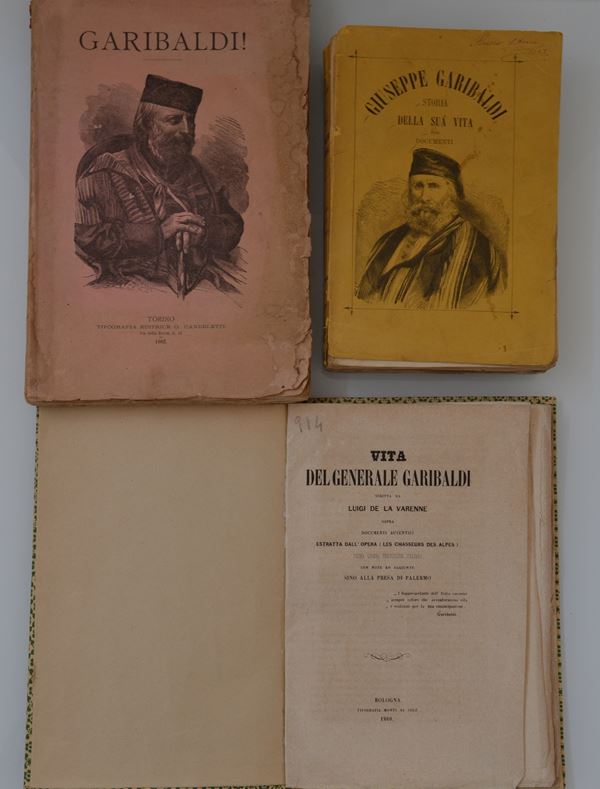 Lotto di tre opere biografiche su Giuseppe Garibaldi, comprende: