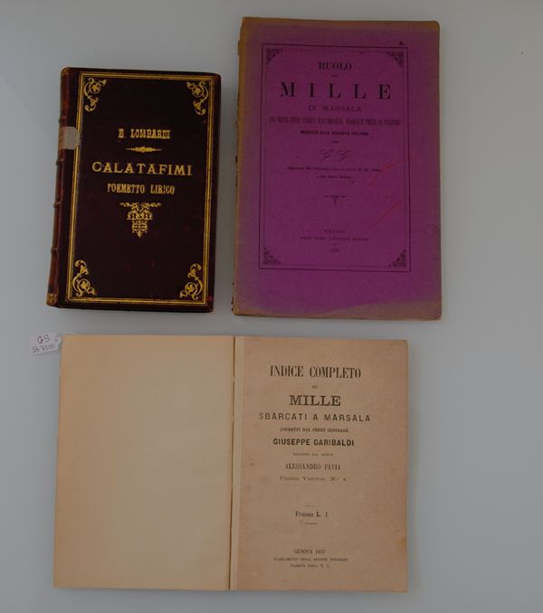 Lotto di quattro volumi sui Mille, uno rilegato in mezza pelle coeva, tre in brossura editoriale, comprende: