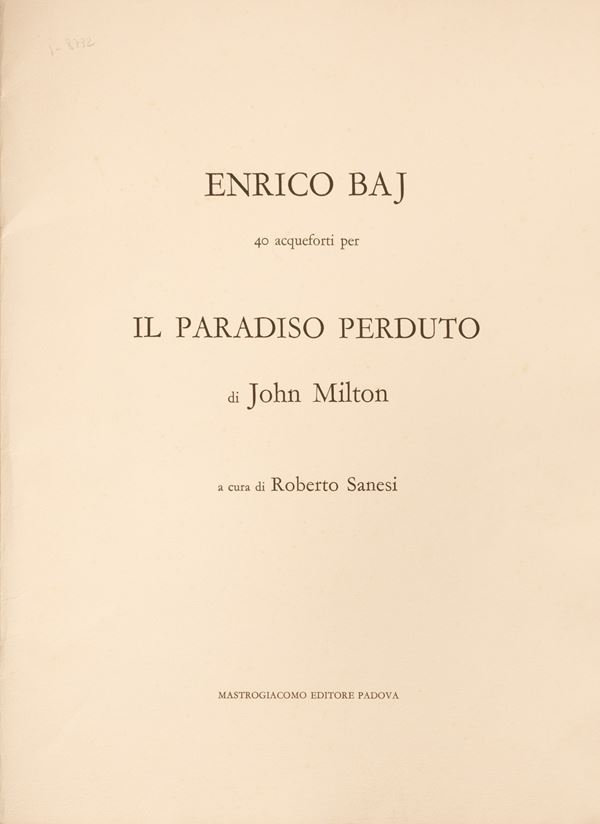 Enrico Baj - Il Paradiso Perduto, ed. a cura Sanesi, Mastrogiacomo Editore, Padova Stampatore Giorgio Upiglio, Milano