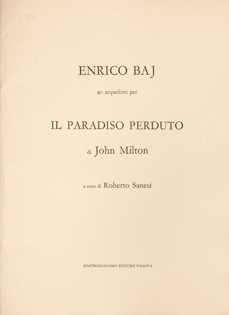 Il Paradiso Perduto, ed. a cura Sanesi, Mastrogiacomo Editore, Padova Stampatore Giorgio Upiglio,...