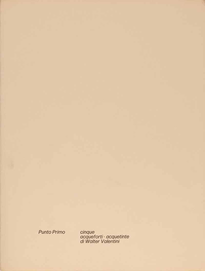 Punto Primo. Cinque Acqueforti - Acquetinte